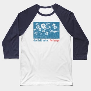 The Field Mice • • • • • 1990s Retro Fan Aesthetic Design Baseball T-Shirt